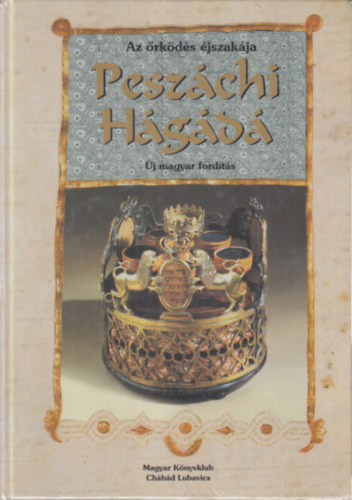 Simon Tam�s - 2 db judaizmussal foglalkoz� m�: Az �rk�d�s �jszak�ja - Pesz�chi H�g�da (�j magyar ford�t�s) + Eszter k�nyve (Simon Tam�s Mordeh�j c�m� purimj�t�ka a bibliai Eszter k�nyve kivonatos ford�t�s�val)