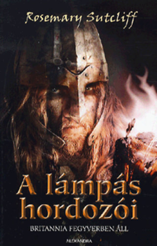 Rosemary Sutcliff - A lmps hordozi - Britannia fegyverben ll