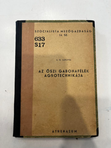 Sapovál - Az őszi gabonafélék agrotechnikája