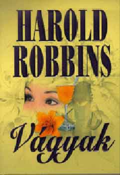 Harold Robbins - V�gyak