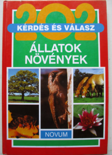 202 krds s vlasz - llatok, nvnyek