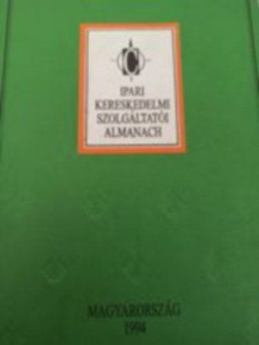 Ipari-, Kereskedelmi �s Szolg�ltat�i Almanach 1994