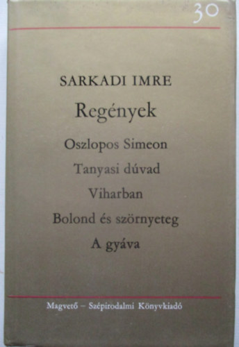 Sarkadi Imre - Reg�nyek