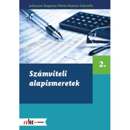 Katona Gabriella Juhszn Koppny Mrta - Szmviteli alapismeretek 2.