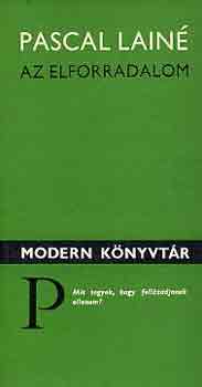 Pascal Lain - Az elforradalom