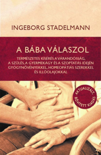 Ingeborg Stadelmann - A b�ba v�laszol