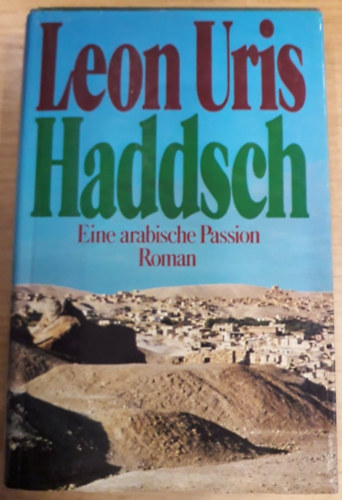 Leon Uris - Haddsch