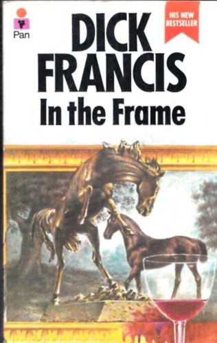 Dick Francis - In the Frame