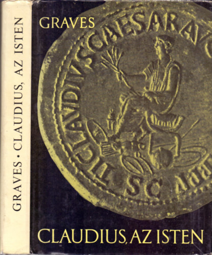 Robert Graves - Claudius, az Isten s felesge, Messalina