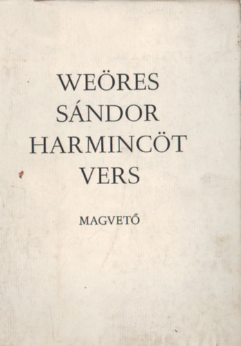 We�res S�ndor - Harminc�t vers