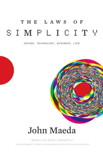 John Maeda - The Laws of Simplicity