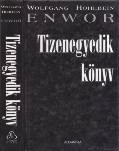 Wolfgang Hohlbein; Dieter Winkler - Enwor - A Tizenegyedik knyv