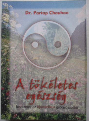 Dr. Partap Chauhan - A t�k�letes eg�szs�g