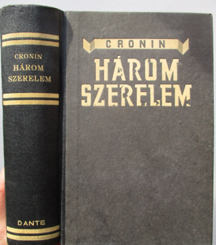 A. J. Cronin - H�rom szerelem
