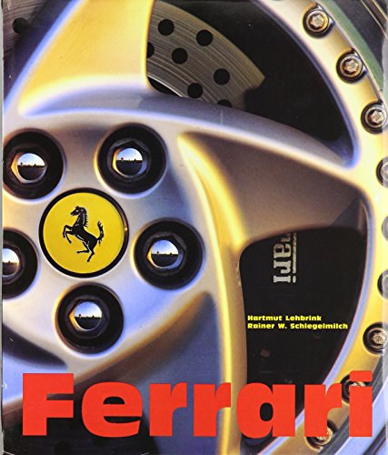 Rainer W. Schlegelmilch Hartmut Lehbrink - Ferrari -  (Angol-N�met-Francia-Spanyol nyelv�)