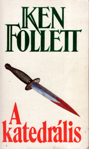 Ken Follett - A katedrlis