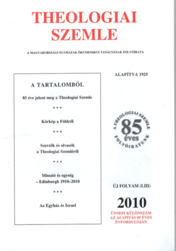 Dr. Cserhti Sndor - Theologiai Szemle 2010 j folyam nnepi klnszm