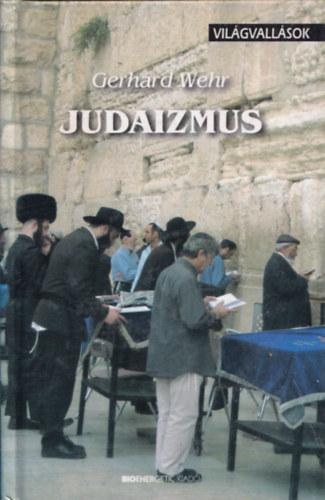 Gerhard Wehr - Judaizmus - Világvallások
