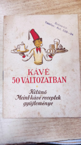 Kv 50 vltozatban - Kitn Meinl-kv receptek gyjtemnye