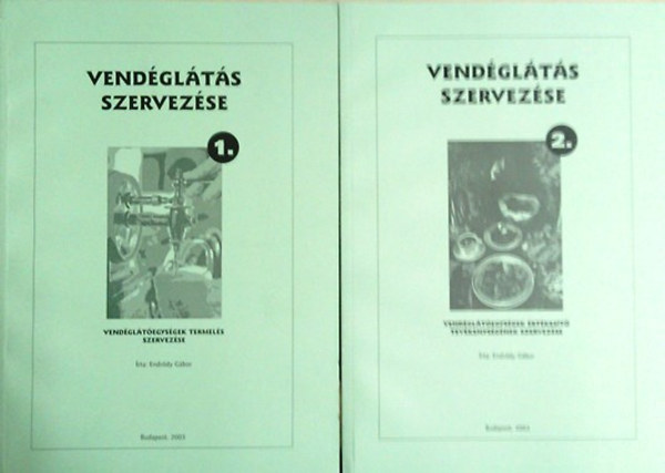 Endr�dy G�bor - Vend�gl�t�s  szervez�se 1-2.