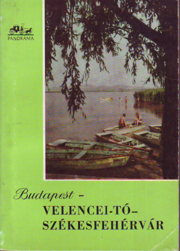 Huba L�szl� - Budapest - Velencei-t� - Sz�kesfeh�rv�r