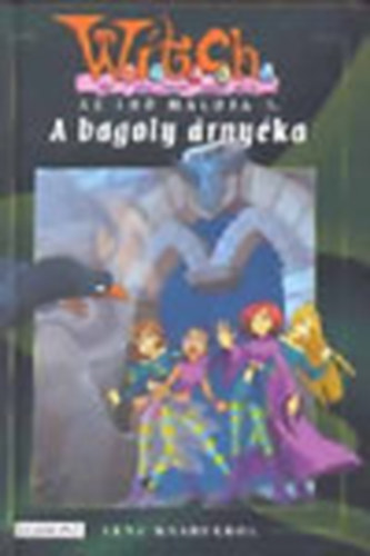 Lene Kaaberbol - A bagoly �rny�ka (Witch - Az id� h�l�ja 3.)