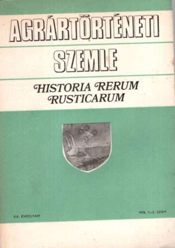 Gunst Pter (szerk.) - Agrrtrtneti Szemle XX. vf. 1978. 1-2. szm