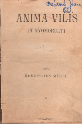 Francois Coppe, Tbori Rbert Rodzievics Mria - Anima Vilis (A nyomorult) - Az igazi gazdagok (kt elbeszls egybektve)