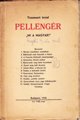 Tiszamarti Antal - Pellengr: Mi a magyar?