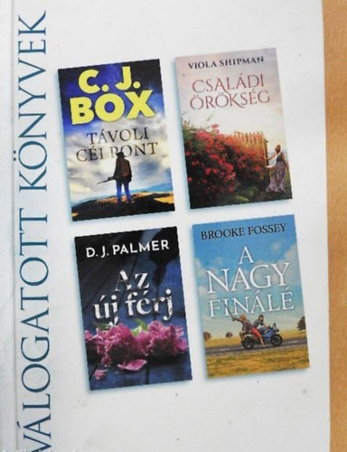 T�voli c�lpont/Csal�di �r�ks�g/Az �j f�rj/A nagy fin�l�