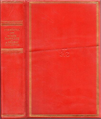 Stendhal - V�r�s �s fekete - A p�rmai kolostor - Sz�mozott, b�rk�t�sben