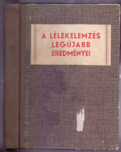 Sigmund Freud - A llekelemzs legjabb eredmnyei (Ampelos Knyvek I.)