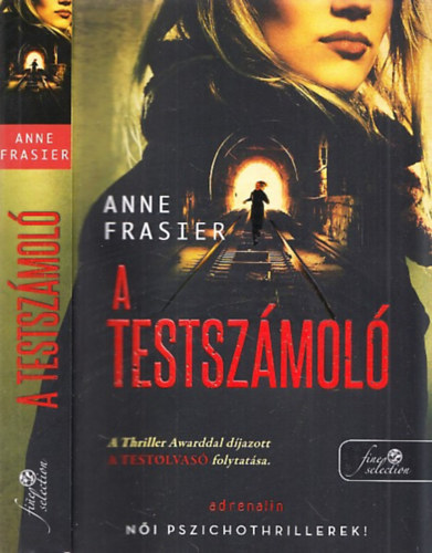 Anne Frasier - A testszmol