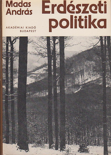 Madas Andr�s - Erd�szeti politika