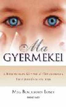 Meg Blackburn Losey - A ma gyermekei - A különleges képességű gyermekek legújabb generációi