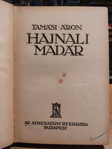 Tamási Áron - Hajnali madár