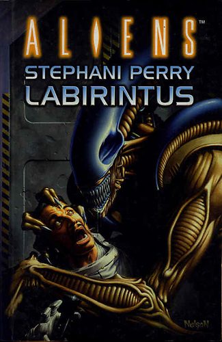 S.D. Perry - Aliens: Labirintus