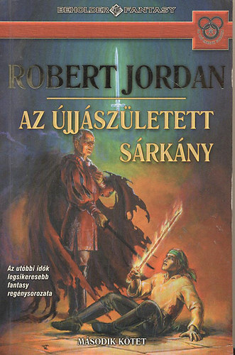 Robert Jordan - Az jjszletett srkny II.