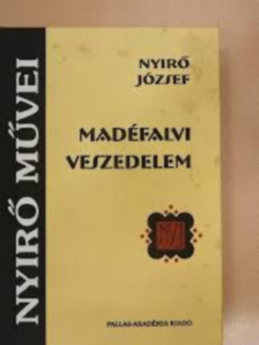 Nyr Jzsef - Mdfalvi veszedelem