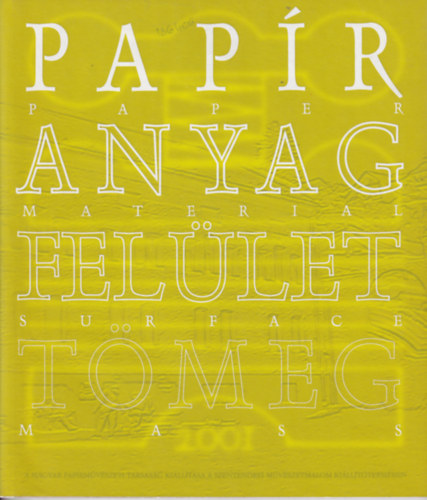 Papr -Anyag - Fellet - Tmeg (Paper - Material - Surface - Mass)