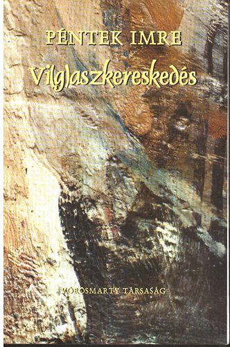 P�ntek Imre - Vi(g)aszkeresked�s