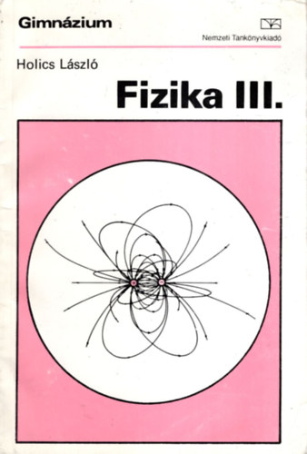 Holics Lszl - Fizika III.