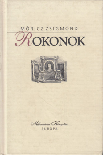 Mricz Zsigmond - Rokonok