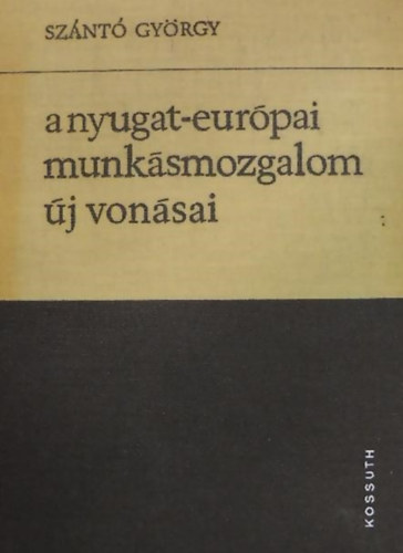 Sznt Gyrgy - A nyugat-eurpai munksmozgalom j vonsai