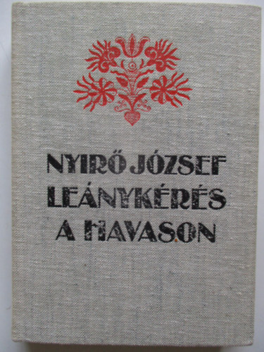 Ny�r� J�zsef - Le�nyk�r�s a havason