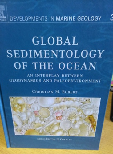 Global sedimentology of the ocean