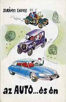Surányi Endre - Az autó... és én