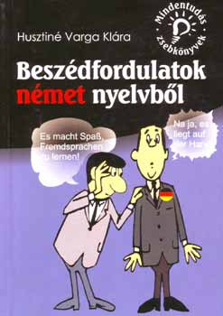 Husztiné Varga Klára - Beszédfordulatok német nyelvből