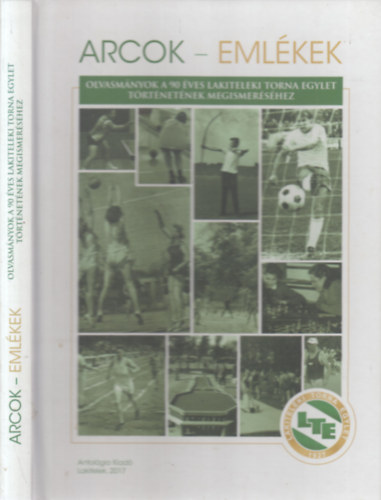 Terj�ki Ferenc - Arcok - Eml�kek (Olvasm�nyok a 90 �ves Lakiteleki Torna Egylet t�rt�net�nek megismer�s�hez)