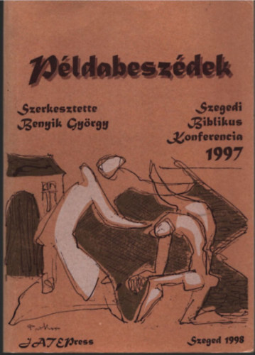 Benyik György (szerk.) - Példabeszédek